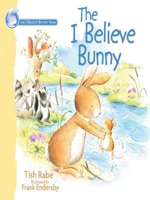 cover image of The I Believe Bunny